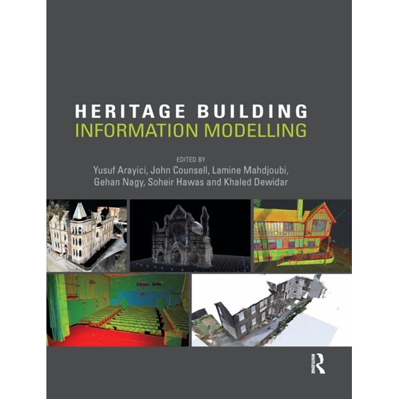 Heritage Building Information Modelling, (Paperback)