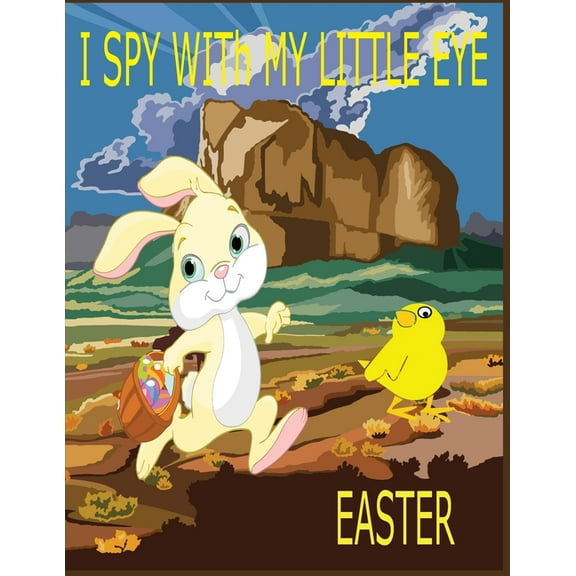 I Spy with my Little Eye Easter: Happy Easter Activity Book for Kids Ages 4-8 / Cute Easter Bunny Coloring Pages / Easte, (Paperback)