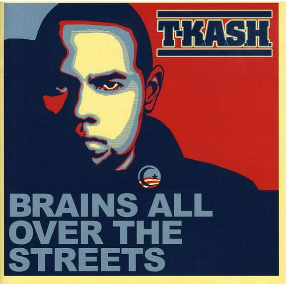 T-K.A.S.H. - Brains All Over the Streets - Music & Performance - CD