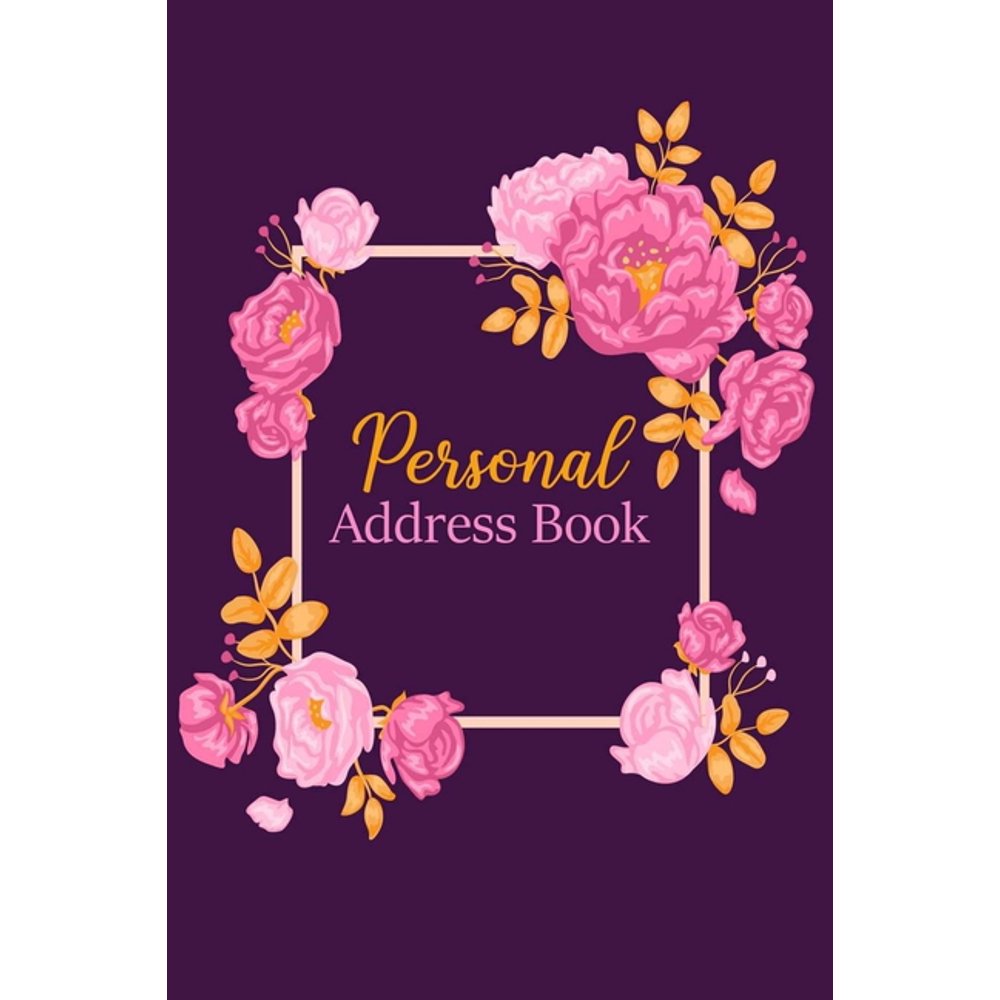 Personal Address Book For Keeping Your Contacts, Addresses, Phone