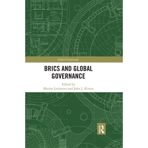 Global Governance Brics and Global Governance, (Paperback)