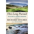 thumbnail image 2 of This Long Pursuit: Reflections of a Romantic Biographer, 2 of 4