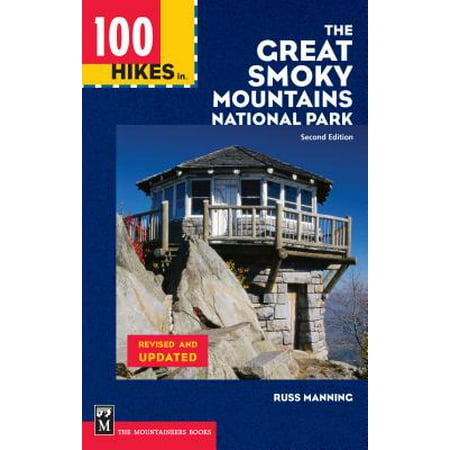 100 Hikes in the Great Smoky Mountains National (Best Hikes In Great Smoky Mountains)