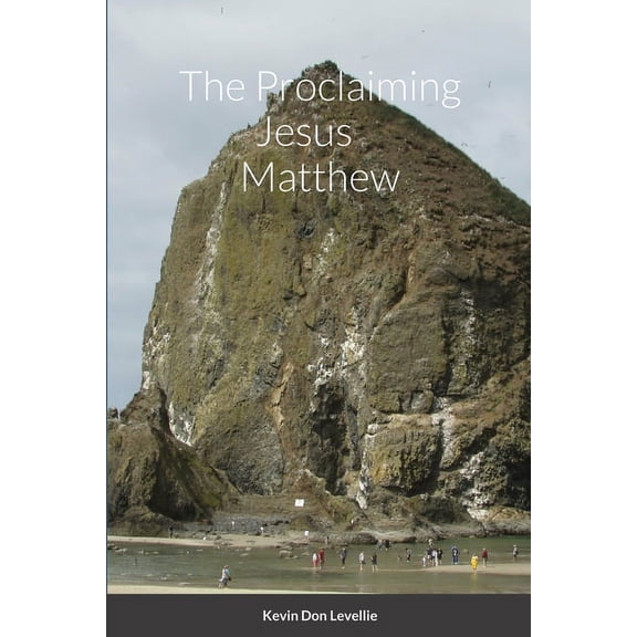 The Proclaiming Jesus Matthew, (Paperback)