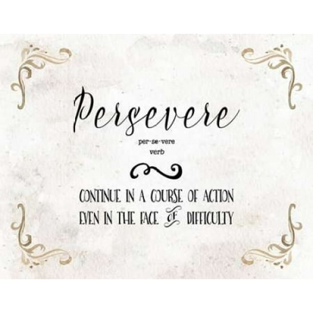 Persevere Definition Poster Print by Tara Moss - Walmart ...