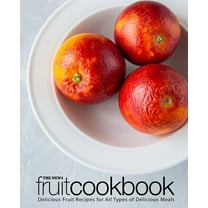 The New Fruit Cookbook