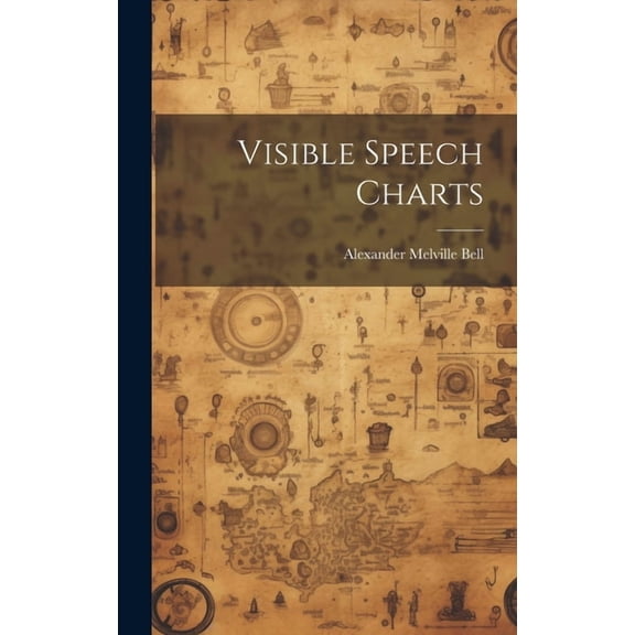 Visible Speech Charts (Hardcover)