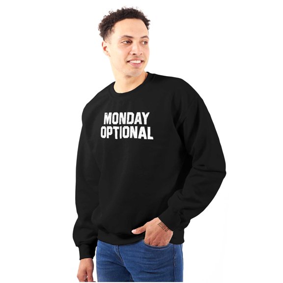 Monday Optional Work Week Weekend Unisex Plus Fleece Graphic Sweatshirt Brisco Brands 2X
