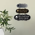 thumbnail image 2 of Designer Life Is Better With A Beer Sign (Black) - Small, 2 of 3
