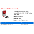 thumbnail image 2 of Automatic Transmission Filter - Compatible with 1992 - 1998 Pontiac Trans Sport 1993 1994 1995 1996 1997, 2 of 2