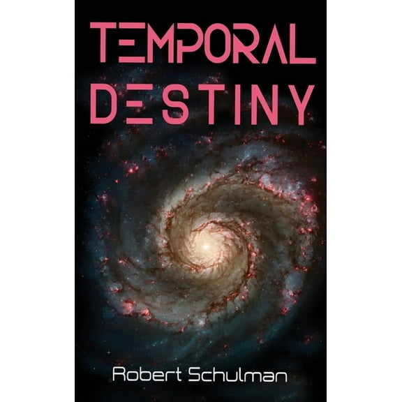 Temporal Destiny, (Hardcover)