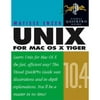 UNIX for MAC OS X 10.4 Tiger: Visual Quickpro Guide