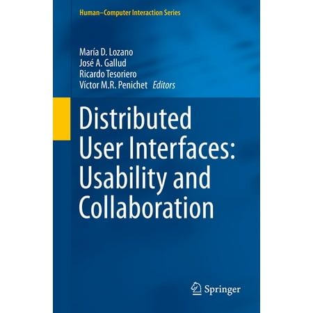 Distributed User Interfaces: Usability and Collaboration -