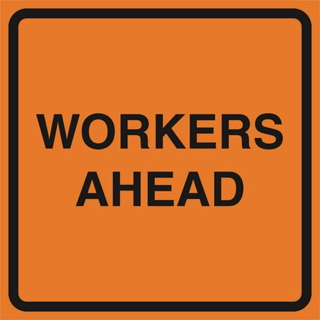 Workers Ahead Orange Construction Work Zone Area Job Site Notice Caution Road Street Signs Commercial Plastic Sq,