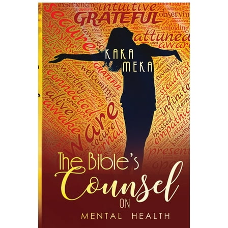 The Bible's Counsel on Mental Health, (Paperback)