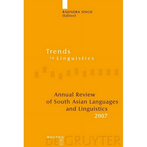 Trends in Linguistics. Studies and Monog Annual Review of South Asian Languages and Linguistics: 2007, Book 190, (Hardcover)