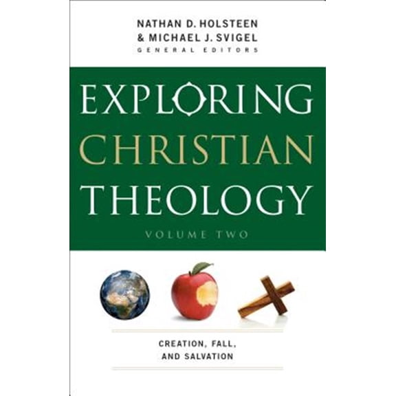 Pre-Owned Exploring Christian Theology: Creation, Fall, and Salvation (Paperback) 0764211315 9780764211317