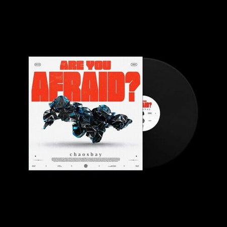 Chaosbay - Are You Afraid? - Music & Performance - Vinyl