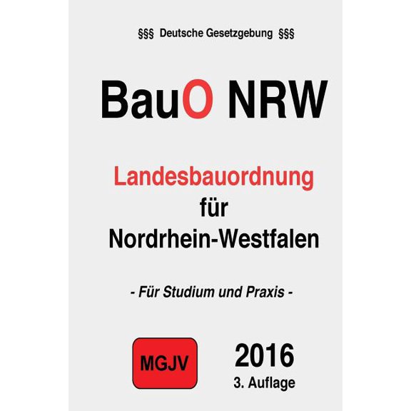 BauO NRW : Landesbauordnung für Nordrhein-Westfalen (Paperback)
