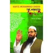 Hafiz Muhammad Saeed:The Monster - Sunjoy K Singh