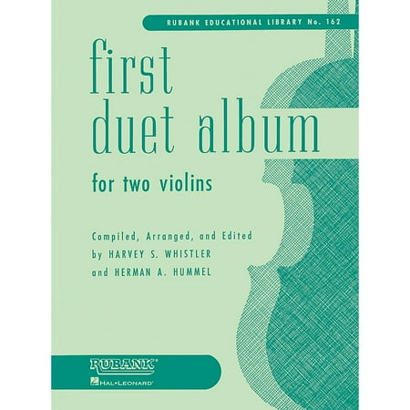 - Rubank Publications First Duet Album for Two Violins (in Elementary First Position) Ensemble Collection Series