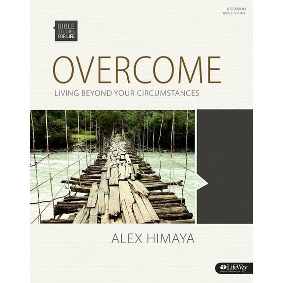 Bible Studies for Life: Overcome - Bible Study Book : Living Beyond Your Circumstances (Paperback)