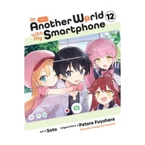 In Another World with My Smartphone, Vol. 12 (manga) (Paperback)