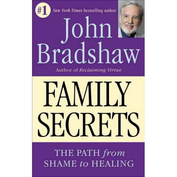 Pre-owned Family Secrets : The Path to Self-Acceptance and Reunion, Paperback by Bradshaw, John, ISBN 0553374982, ISBN-13 9780553374988