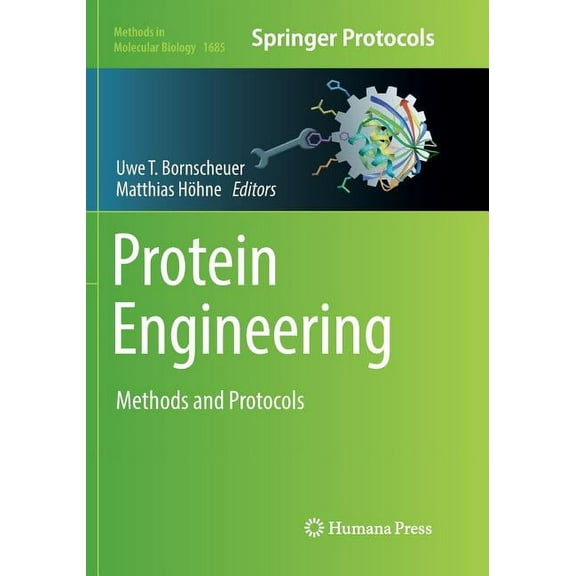 Methods in Molecular Biology Protein Engineering: Methods and Protocols, Book 1685, (Paperback)