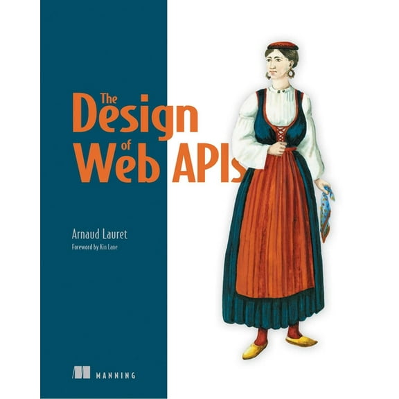 The Design of Web APIs (Edition 1) (Paperback)