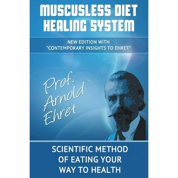 Muscusless Diet Healing System (Paperback)