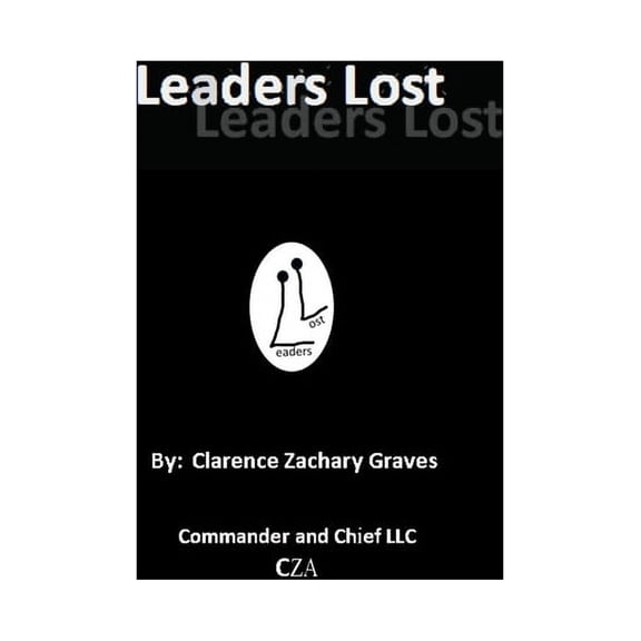 Leaders Lost: My Autobiographical Whistleblower Story, (Paperback)