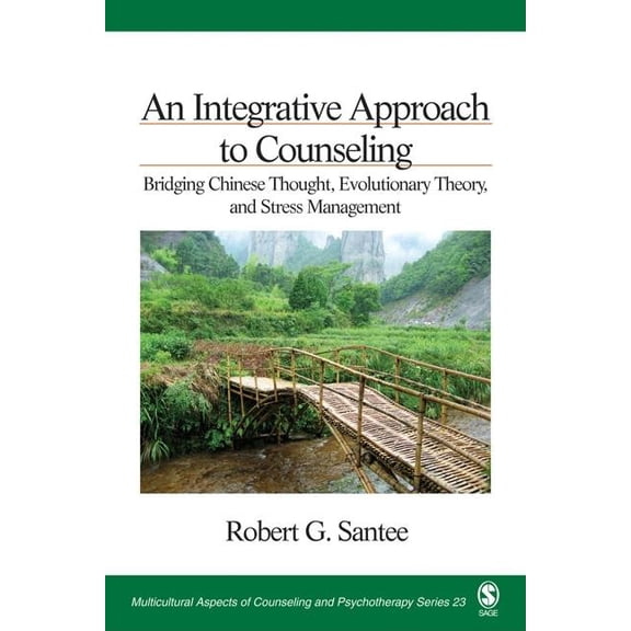 Multicultural Aspects of Counseling and An Integrative Approach to Counseling: Bridging Chinese Thought, Evolutionary Theory, and Stress Management, Book 23, (Paperback)