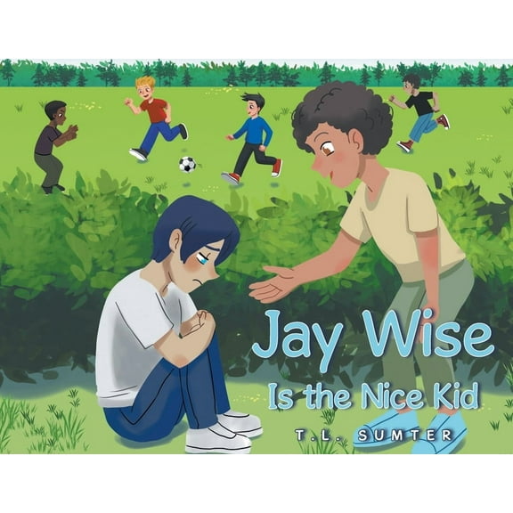 Jay Wise Is the Nice Kid, (Paperback)
