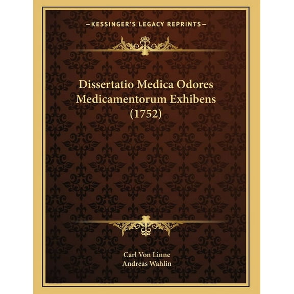 Dissertatio Medica Odores Medicamentorum Exhibens (1752) (Paperback)