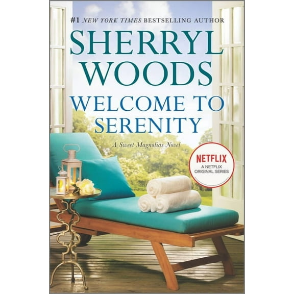 Sweet Magnolias Novel Welcome to Serenity, Book 4, (Paperback)
