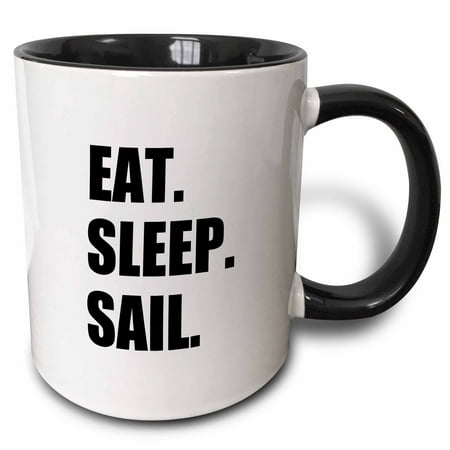3dRose Eat Sleep Sail - fun gift for sailing enthusiasts - sailor black text - Two Tone Black Mug, (Best Gifts For Sailing Enthusiasts)