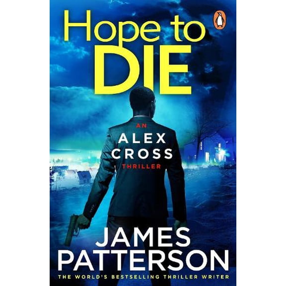 Pre-Owned Hope to Die: (Alex Cross 22)