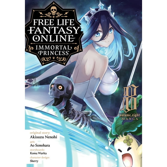 Free Life Fantasy Online: Immortal Princess (Manga): Free Life Fantasy Online: Immortal Princess (Manga) Vol. 8 (Series #8) (Paperback)