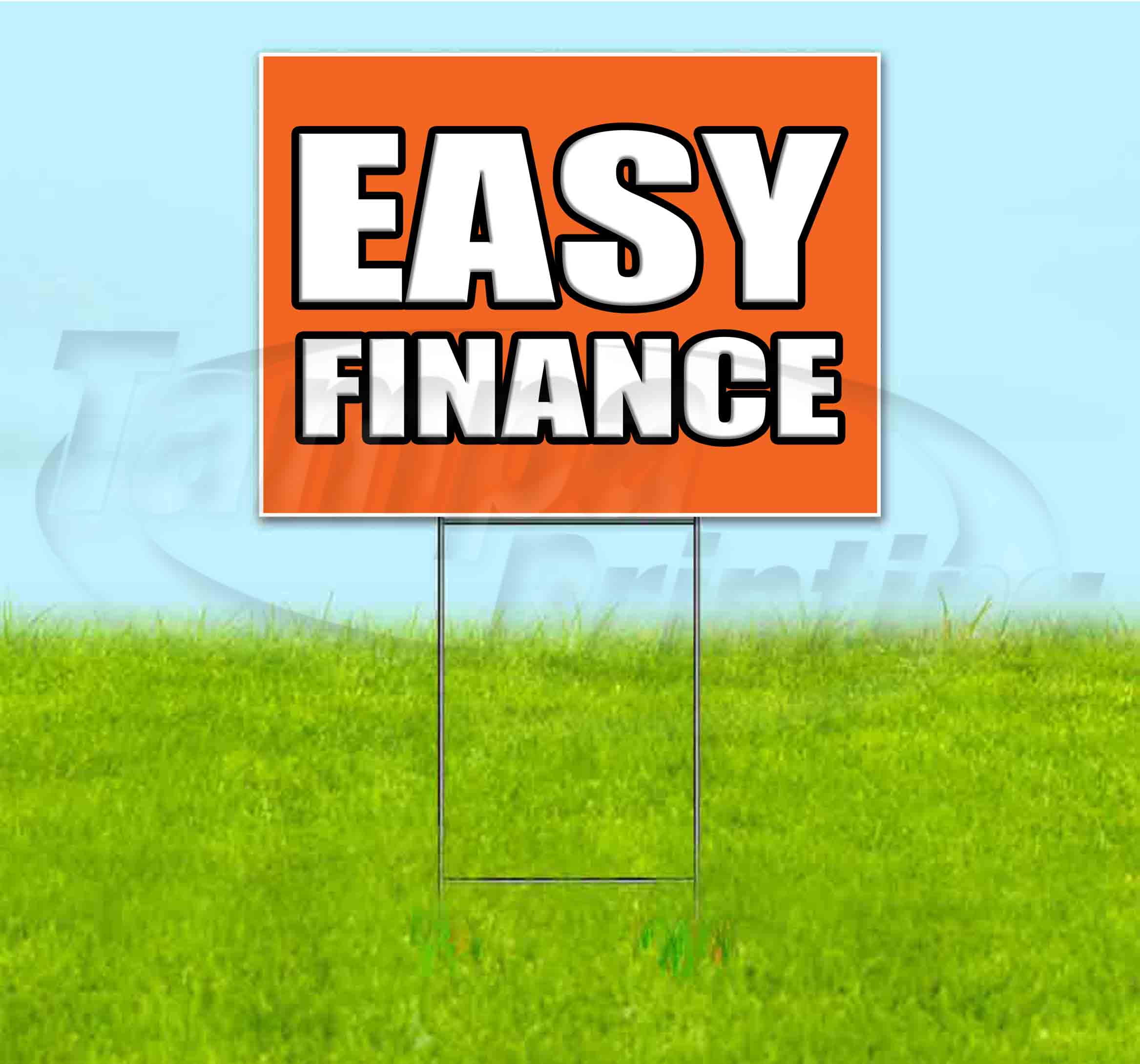 EASY FINANCE (18" x 24") Yard Sign, Quantity Discounts, Multi-Packs