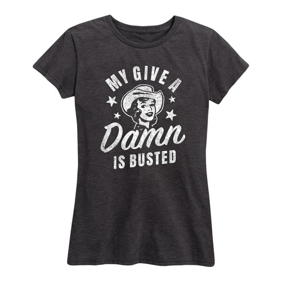 Instant Message - Give A Damn Busted - Women's Short Sleeve Graphic T-Shirt