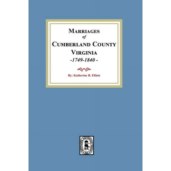 Marriage Records of Cumberland County, Virginia, 1749-1840 (Paperback)
