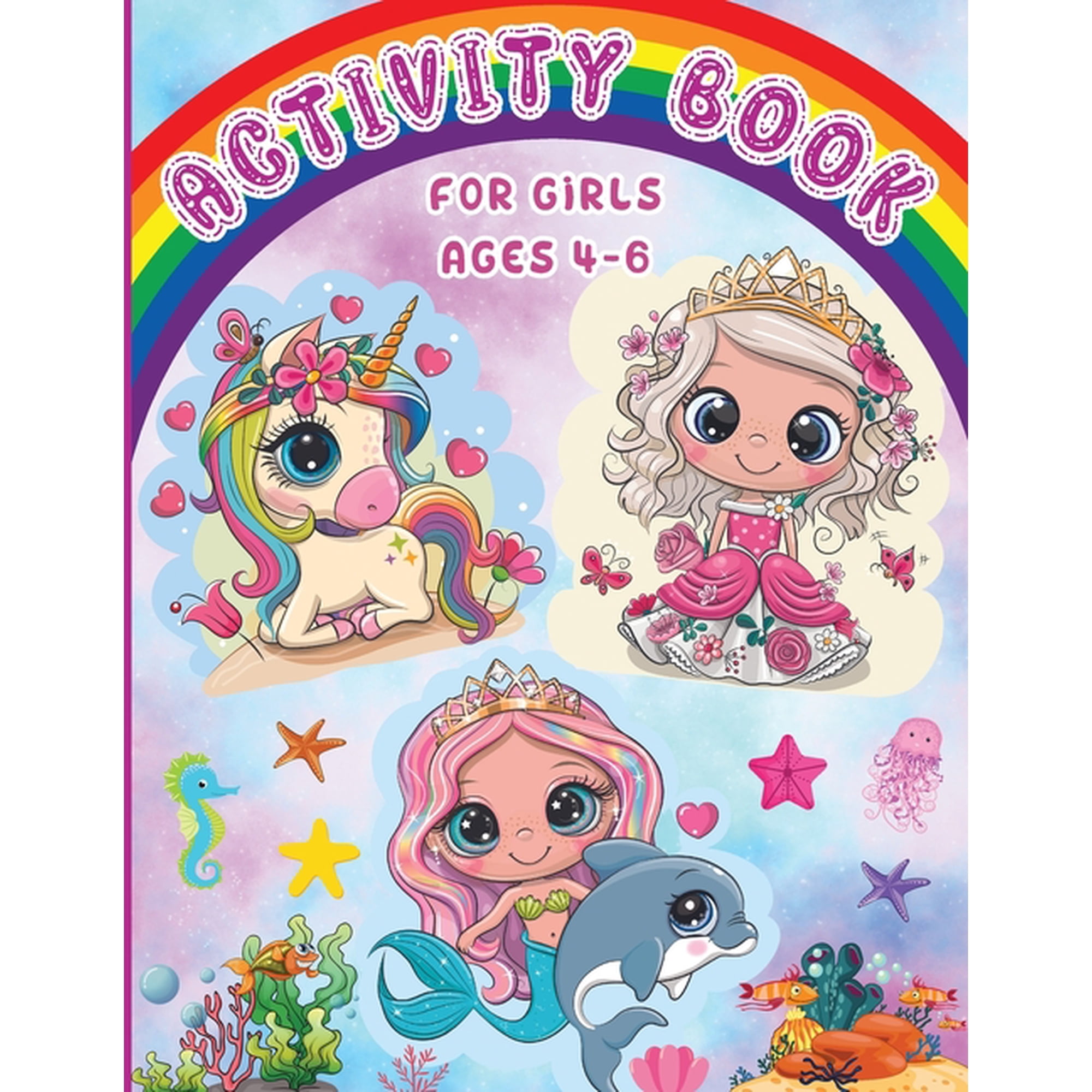 Activity Book for Girls Ages 4-6: Workbook Games Activities: Coloring Mazes Spot The Difference Tracing Counting Ma (Paperback)