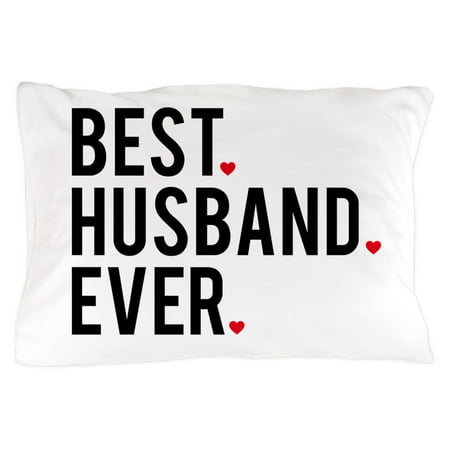 CafePress - Best Husband Ever - Standard Size Pillow Case, 20