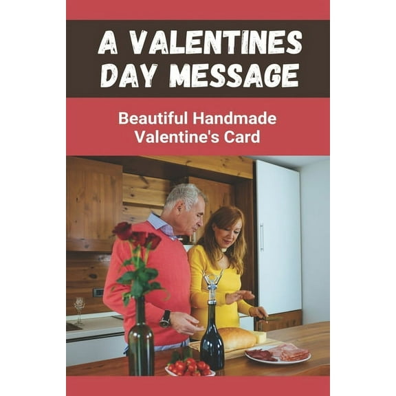 A Valentines Day Message (Paperback)