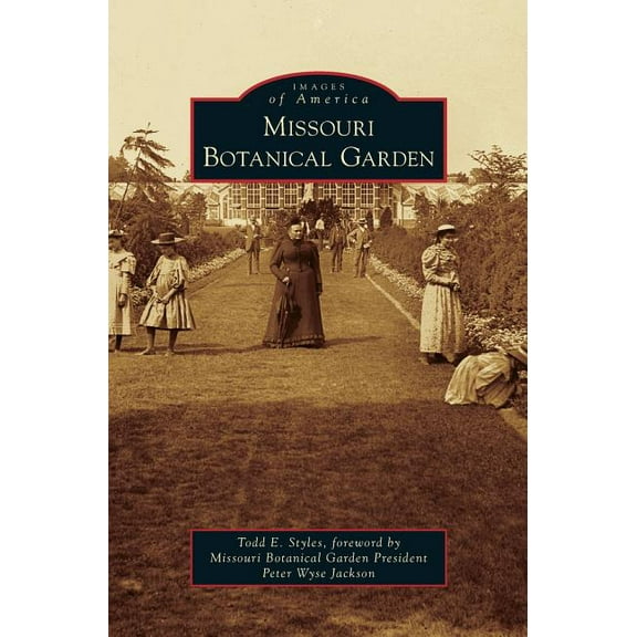 Missouri Botanical Garden (Hardcover)