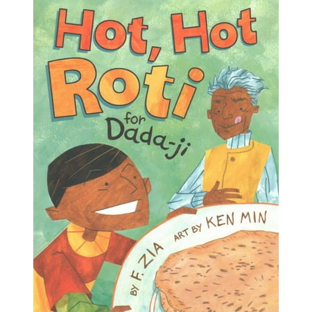 Hot, Hot Roti for Dada-Ji (Paperback)