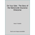 thumbnail image 1 of Pre-Owned On Your Side : The Story of the Nationwide Insurance Enterprise (Hardcover) 0964358409 9780964358409, 1 of 1