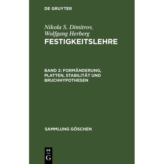 Sammlung GÃ¶schen FormÃ¤nderung, Platten, StabilitÃ¤t und Bruchhypothesen, Book 1145, (Hardcover)