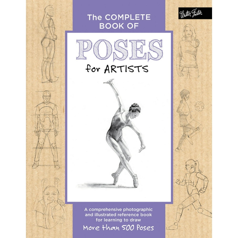 Complete Book of The Complete Book of Poses for Artists A